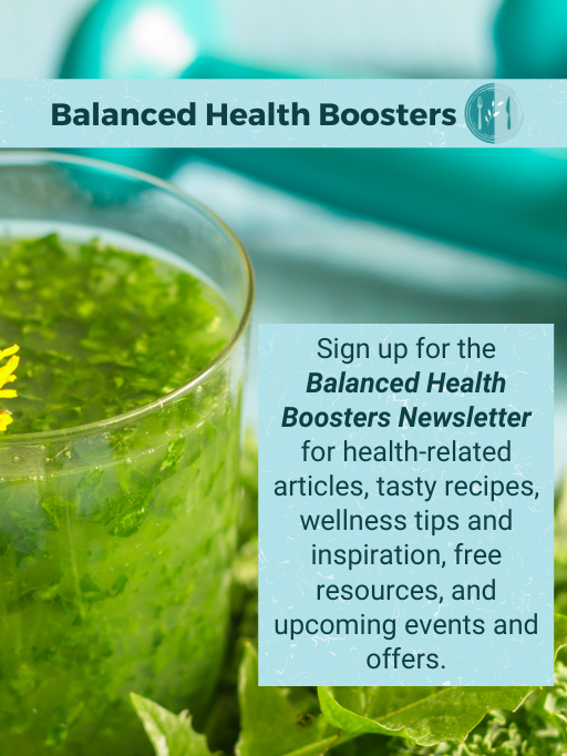 Balanced Health Boosters Newsletter | Creative Balance Health