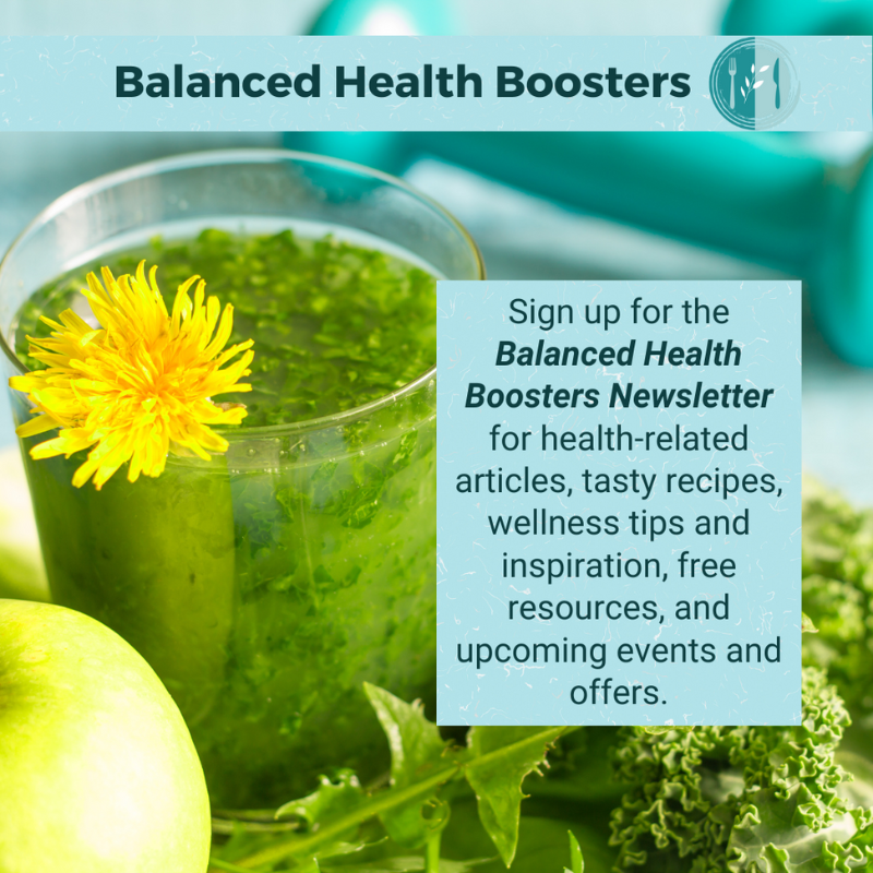 Balanced Health Boosters Newsletter | Creative Balance Health